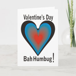 Carte Saint Valentin Bah Humbug