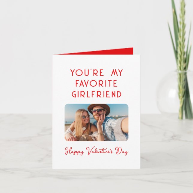Carte Saint-Valentin Photo Tu es ma petite amie préférée (Devant)