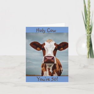 Carte Sainte vache Vous avez 50 ans
