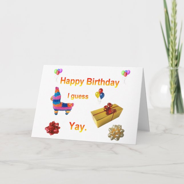 Carte Salutation d'anniversaire sarcastique (Devant)