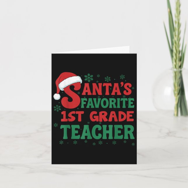 Carte Santa's Favorite 1st Grade Teacher Christmas Holid (Devant)