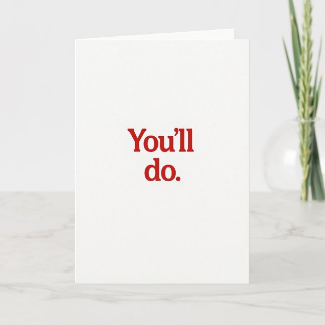 Carte Sarcastic You Will Do Card (Devant)