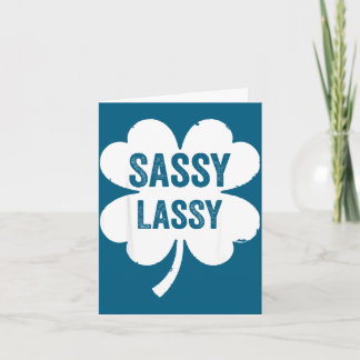 Carte Sassy lassy funny &amp; cute saint patrick's day