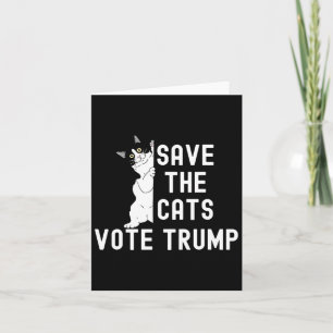 Carte Sauvez Les Chats Votez Trump Drôle Humour Politiqu