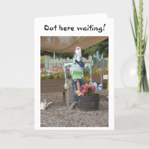 CARTE SCARECROW ATTEND DE VOUS ENTENDRE DIRE "AIME-TOI"