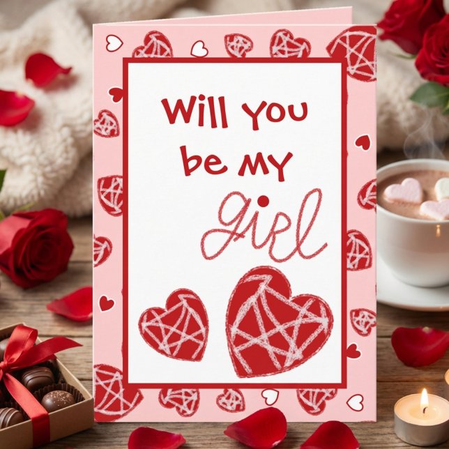 Carte Scattered Red Hearts Valentine Card (Will you be MY girl… or MY Galentine? Customize everything except the crayon-style “girl” word.)