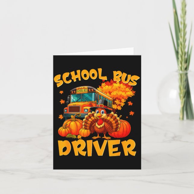 Carte School Bus Driver Turkey Thanksgiving Gift  (Devant)