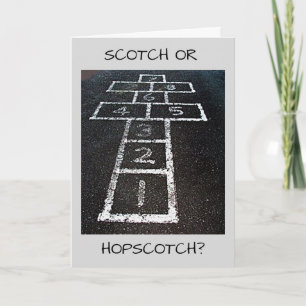 Carte SCOTCH OU HOPSCOTCH-HAPPY BANTHDAY pour adultes fu