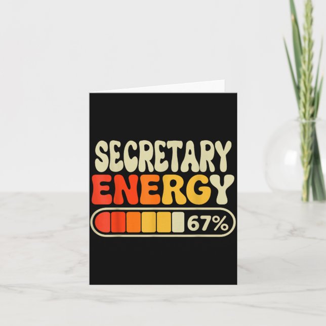 Carte Secretary Energy 67 Percent Funny Job Title Humor  (Devant)