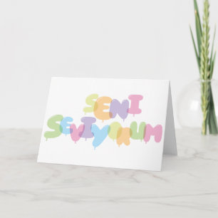 Carte Seni seviyorum - Je vous aime en turc