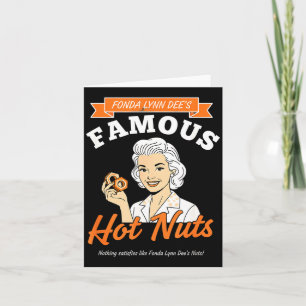 Carte Sensibilisation Fonda Lynn Dee's Famous Hot Nuts R