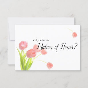 Carte Serez-Vous Ma Matrone d'Honneur Tulpess Roses Tend