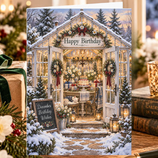 Carte Serre d'hiver Décembre Joyeux Anniversaire