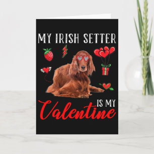 Carte Setter Irlandais Est Mon Valentin Drôle De Saint-V