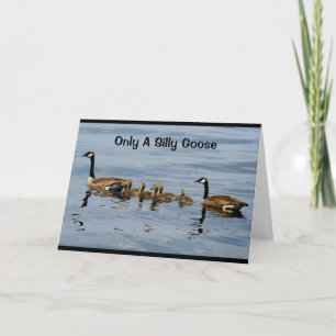 Carte Seule Une Oie Silencieuse Oublierait Votre Anniver