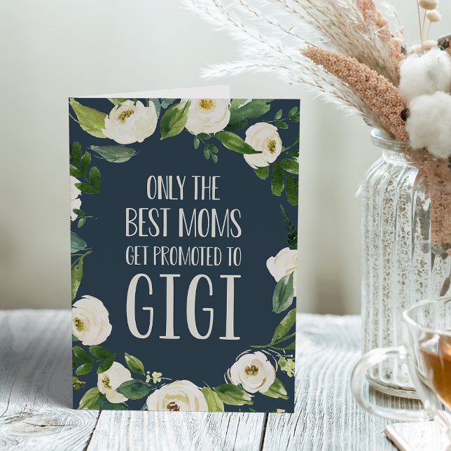 Carte Seules les meilleures mamans sont promues à Gigi (Créateur téléchargé)