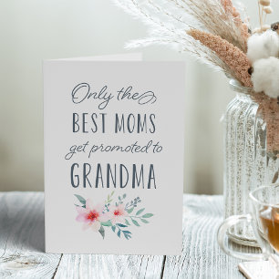Carte Seules les meilleures mamans sont promues à grand-