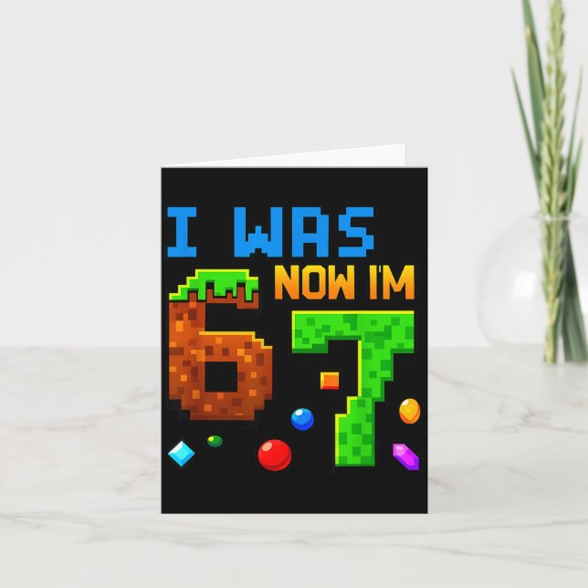 Carte Seven Year Old Birthday, Was 6 Now I'm 7 Funny 67  (Devant)