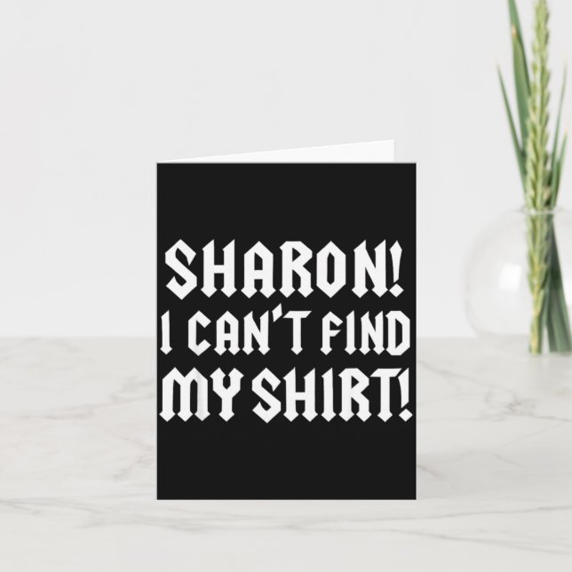 Carte Sharon Je ne trouve pas ma chemise Drôle de citati (Devant)
