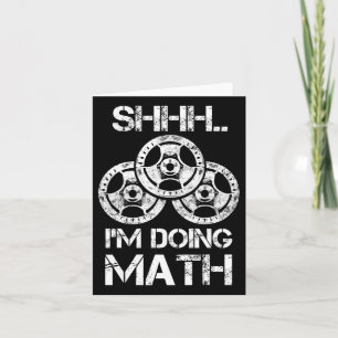 Carte Shhh Je fais Math Drôle Poids Lifting Entraînement