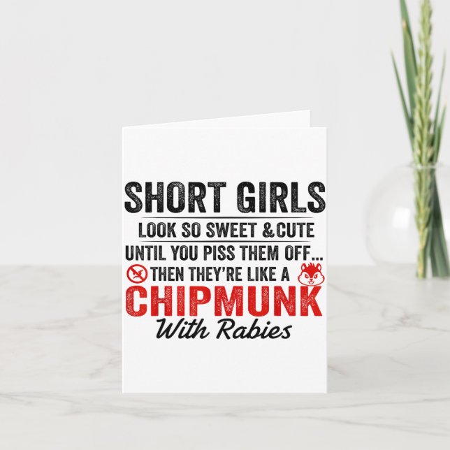Carte Short Girls Look So Sweet And Cute Until You Them  (Devant)