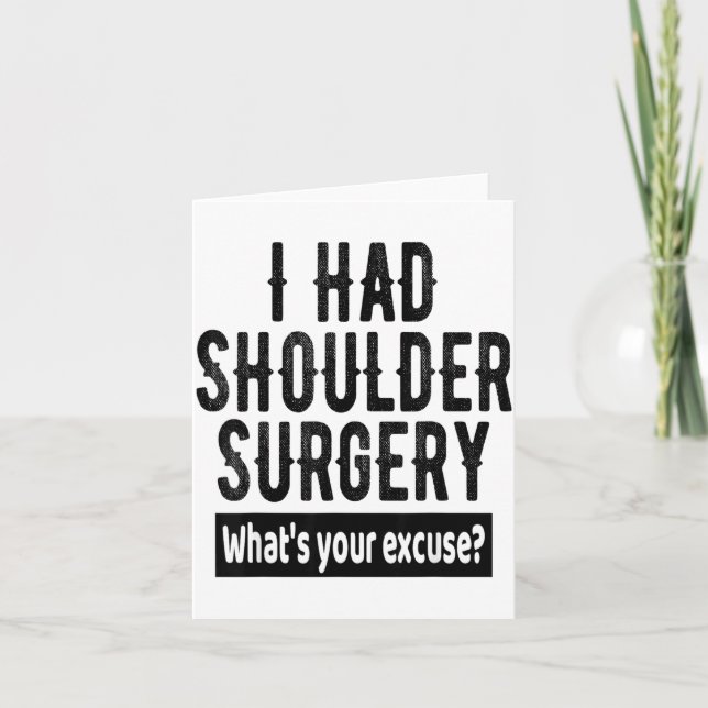 Carte Shoulder Surgery Recovery Quote Funny Get Well Soo (Devant)