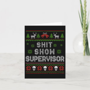 Carte -show Superviseur Sweat de Noël Drôle laid Xmas