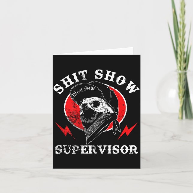 Carte Show Supervisor Cool Boy Skull Sarcastic Work Humo (Devant)