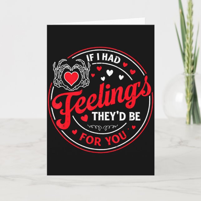 Carte Si j'avais des sentiments Saint-Valentin drôle de  (Devant)
