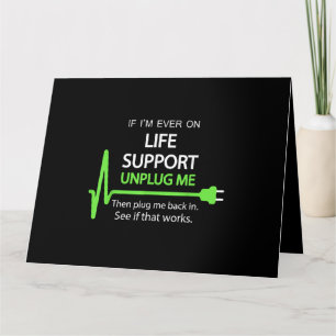 Carte Si je suis jamais en vie soutien T Shirt Funny sar