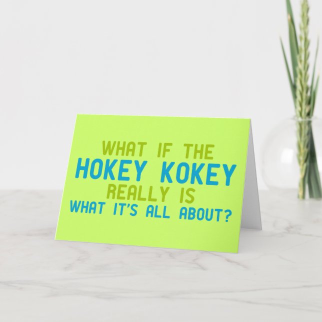 Carte Si le Hokey Kokey est vraiment ce qu'il faut (Devant)