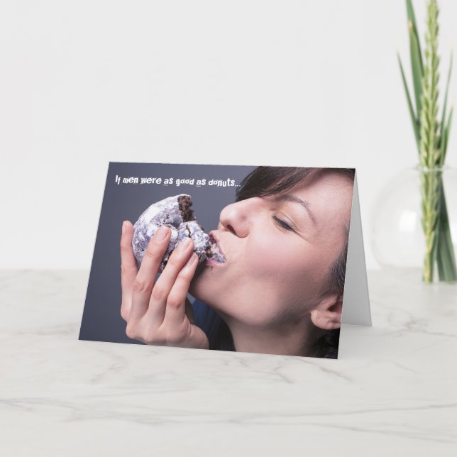 Carte Si les hommes étaient aussi bons que les donuts ca (Devant)