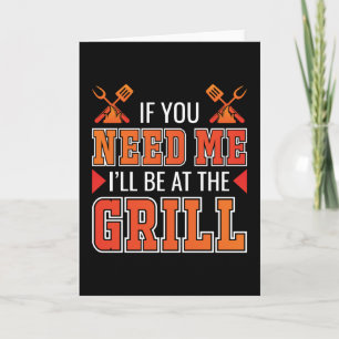 Carte Si tu as besoin de moi, je serai au Grill