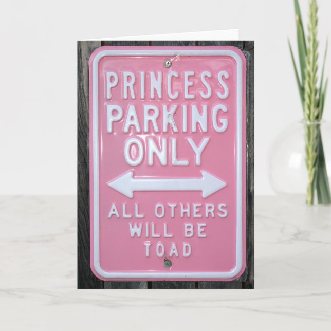 Carte Signe drôle de princesse Parking Only (Devant)