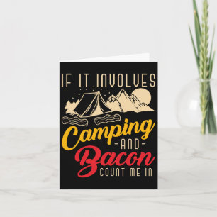 Carte S'Il Implique Camping Et Bacon Compter Moi Dans Am