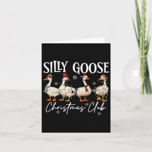 Carte Silencieux club de Noël Goose Funny lumières de No