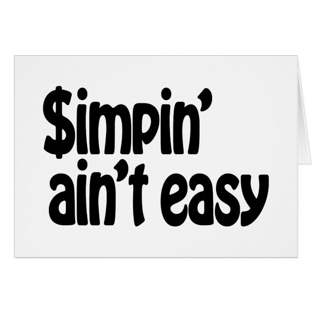 Carte Simpin' Ain't Easy (Devant horizontal)