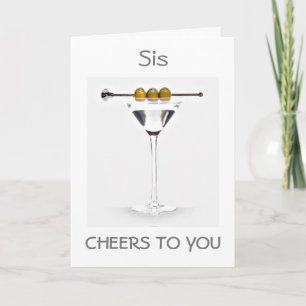 CARTE **SIS** CHEERS ON YOUR BIRTHDAY MARTINI STYLE