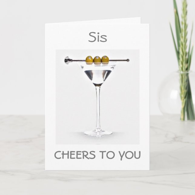 CARTE **SIS** CHEURS SUR VOTRE STYLE MARTINI D'ANNIVERSA (Devant)