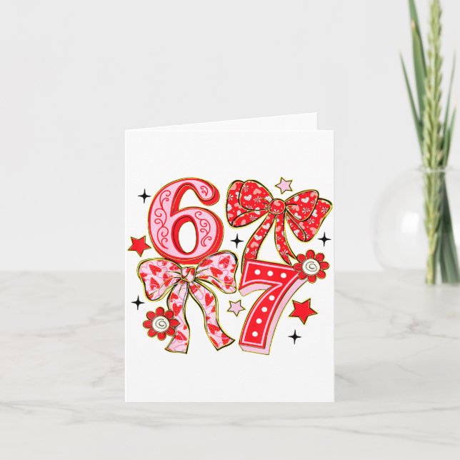 Carte Six Seven 67 Meme Coquette Bow 6 7 Valentines Day  (Devant)