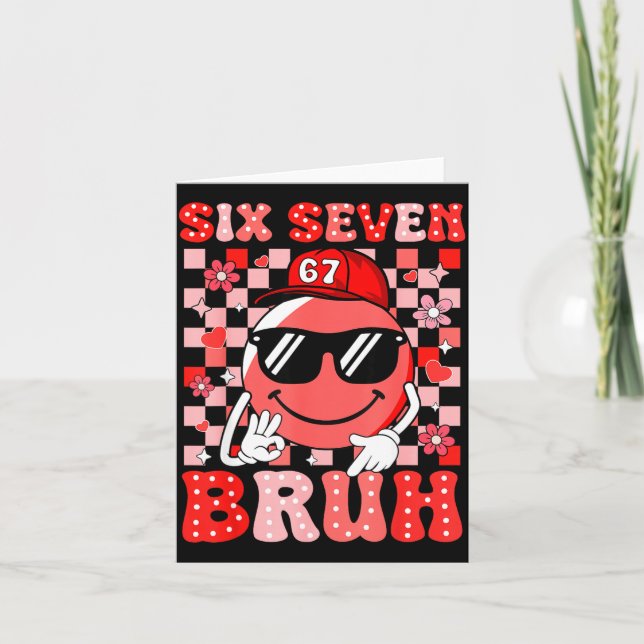 Carte Six Seven Bruh 67 Meme Smile Face Valentines Boys  (Devant)