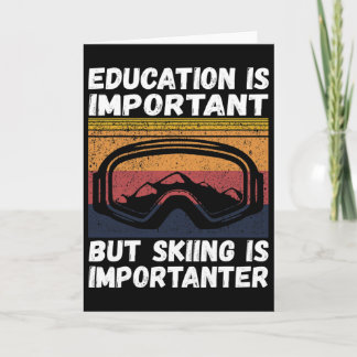 Carte Ski Snow Mountain Ski Snowboard Gift Skiing Is Imp