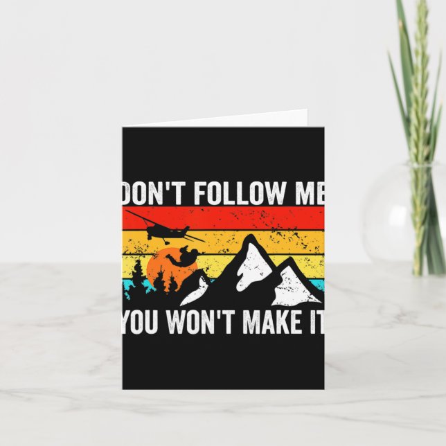 Carte Skydiver Dont Follow Me I Do Stud Things Skydivi  (Devant)