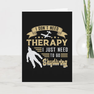 Carte Skydiver Skydiver Therapy Parachuting Drôle cadeau