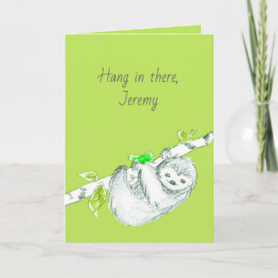 Carte Sloth Hang In There Encouragement Mots Positifs