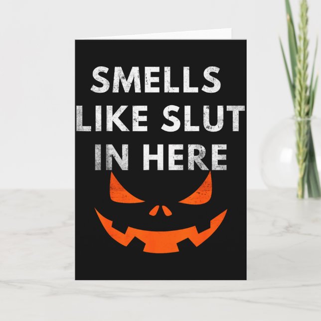 Carte Smells Like In Here, Offensive Humor, Funny Hallow (Devant)