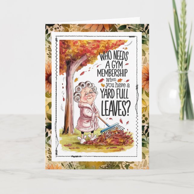 Carte Snarky Old Lady Raking Leaves Fall Autumn Humor (Devant)