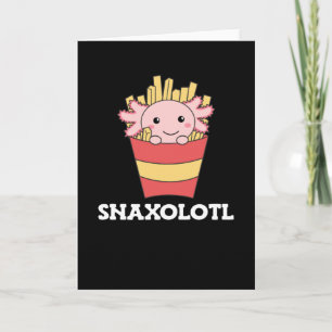 Carte Snaxolotl Axolotl Lover Mignons Animaux Fries