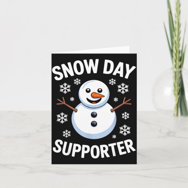 Carte Snow Day Suprter Snow Snowflake Snowman Winter Tea (Devant)