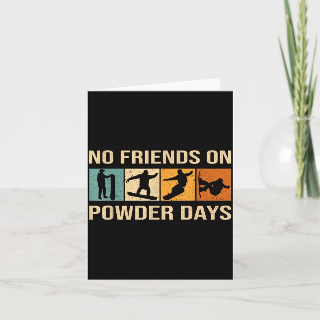 Carte Snowboard - No Friends On Wder Days - Snowboarding (Devant)
